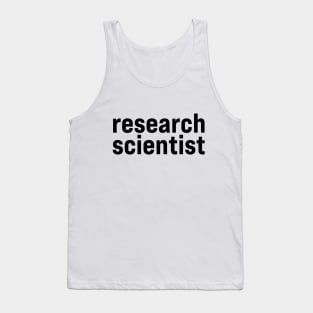 Research Scientist Tank Top